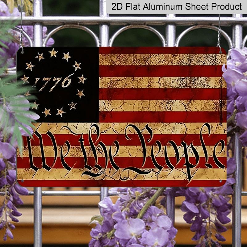 2D плоский 1 шт. Металлическая табличка с флагом США, «Мы, народ» 1776, винтажный стиль, готовая к подвешиванию настенная живопись для дома, офиса и патриотического декора, алюминий
