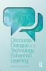 Книга Discourse, Dialogue and Technology Enhanced Learning