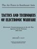 The The Air Force In Southeast Asia Tactics and Techniques of Electronic Warfare : Electronic Countermeasures In the Air War Against North Vietnam Book
