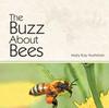 Книга The Buzz About Bees