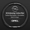 Car Carbon fiber Suede Leather Steering Wheel Cover For Opel OPCline ASTRA CORSA INSIGNIA MOKKA VECTRA GTC Tigra Accessories NE9