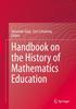Книга Handbook On the History of Mathematics Education