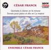 CD ФРАНК; АНСАМБЛЬ СЕЗАРА ФРАНКА - Франк;Фортепианный квинтет в фа мажоре 310552 Koch Schwann Europe Classical Б/У