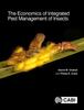 Книга Economics of Integrated Pest Management of Insects, The