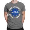 Мужская и женская футболка Make Europe Great Again из чистого хлопка, модная футболка, верхняя одежда