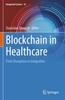 Книга Blockchain In Healthcare : From Disruption To Integration : 10