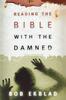 Книга Reading the Bible with the Damned