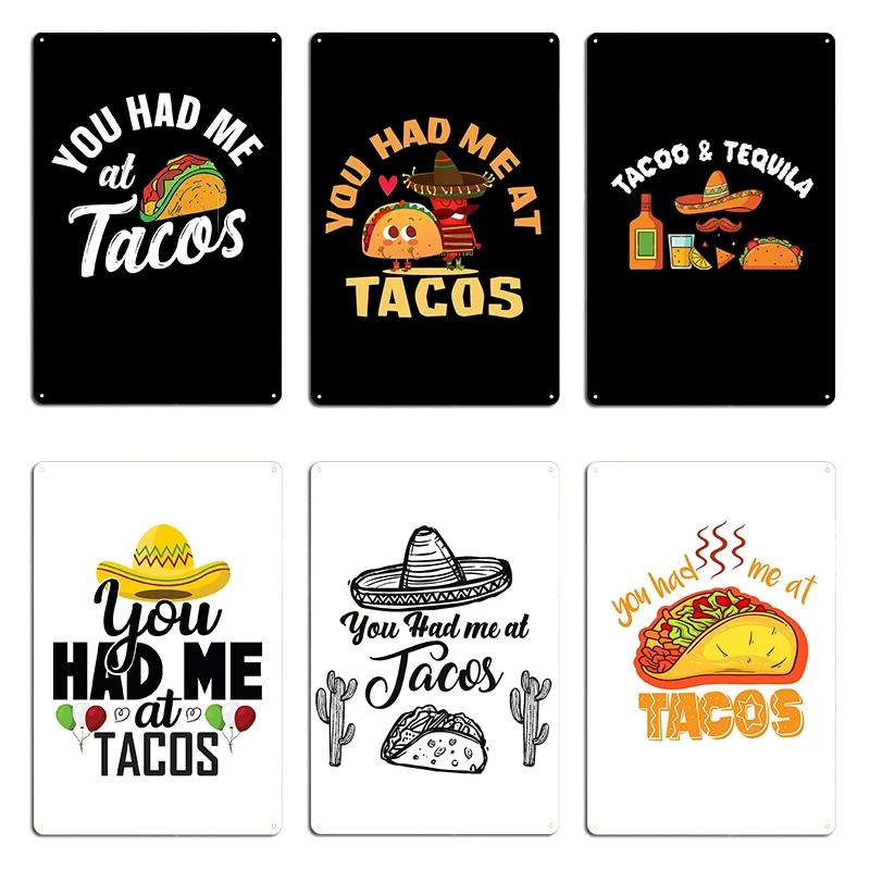 Cinco De Mayo Shirt Taco You Had Me At Tacos And Tequila Metal Plaque Designing Kitchen Cinema Printing Tin Sign Poster