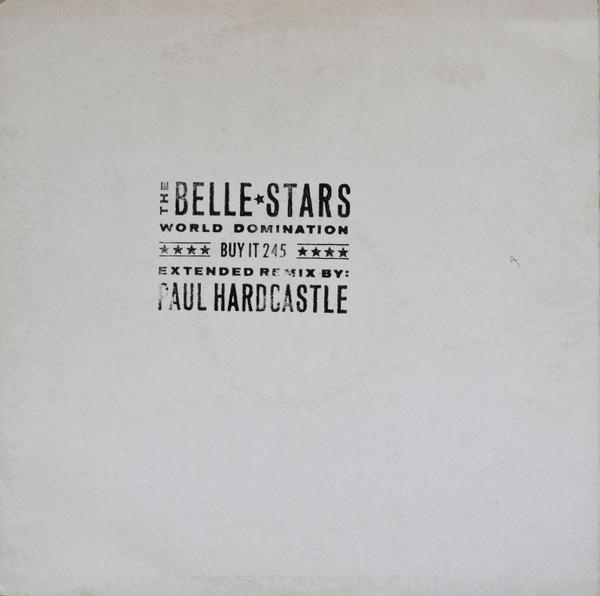 Виниловая пластинка BELLE STARS World Domination BUYIT245PROMO STIFF 1986 UK Поп Б/у