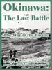 Книга Okinawa The Last Battle The War In The Pacific by Et Al. - Paperback