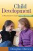 Книга Child Development, Third Edition : A Practitioner's Guide