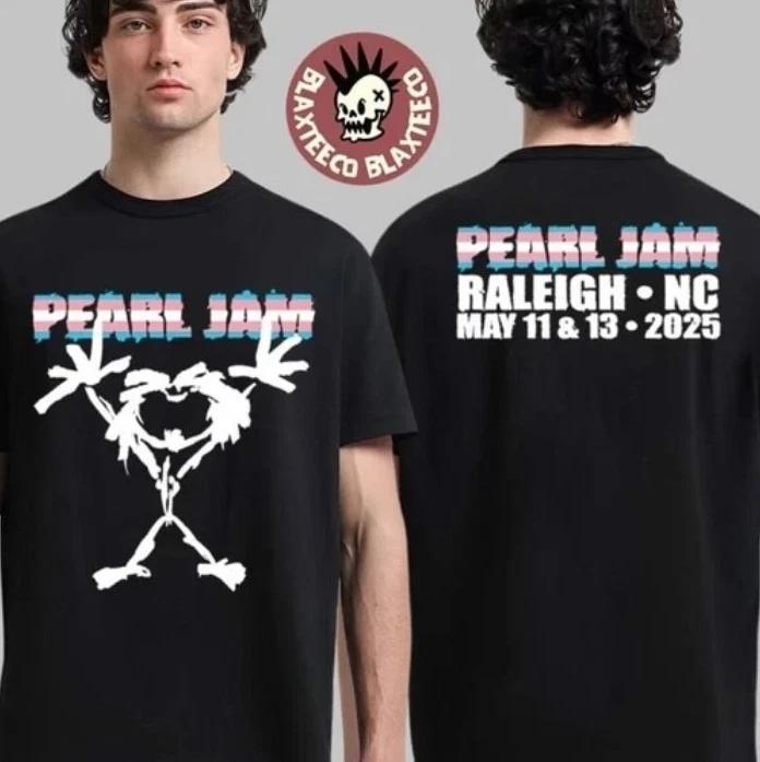 Pearlll Jammm Raleigh 2025 Trans Stickman May 11 13 Two Sided T-shirt All Size