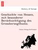 Книга Geschichte Von Hessen, Mit Besonderer Beru Cksichtigung Des Grossherzogthums.
