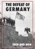 Книга Defeat of Germany: Then and Now