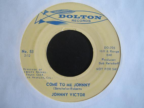 7inch Record JOHNNY VICTOR - Come To Me Johnny / The Tears You N 53PROMO Dolton Records 1962 US Rock Used