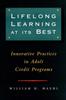 Книга Lifelong Learning At Its Best : Innovative Practices In Adult Credit Programs