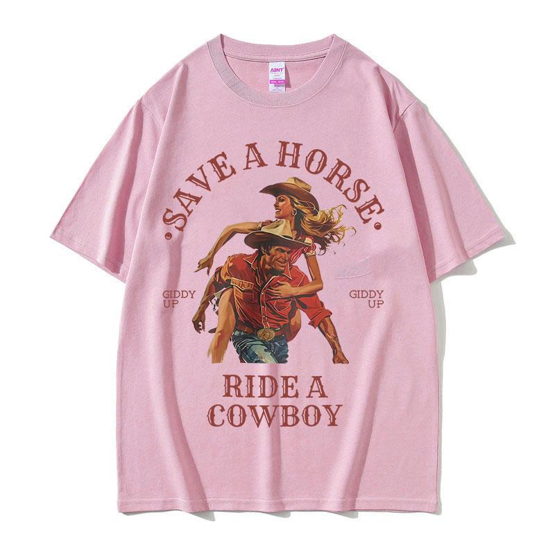 Save A Horse Ride A Cowboy Принт Футболка Унисекс Женская Харадзюку Мода Винтажная Футболки с Круглым Вырезом Повседневная 100% Хлопок Оверсайз Футболка