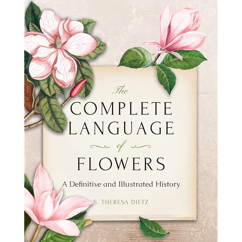 The Complete Language of Flowers: A Definitive and Illustrated History Pocket Edition (Complete Illustrated Encyclopedia)
