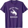 Not My First Rodeo - T-Shirt T-Shirt