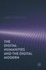 The The Digital Humanities and the Digital Modern Book