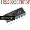 IRS2092STRPBF IRS2092S микросхема аудиоусилителя SOP16 оригинал подлинный IRS2092S IRS2092
