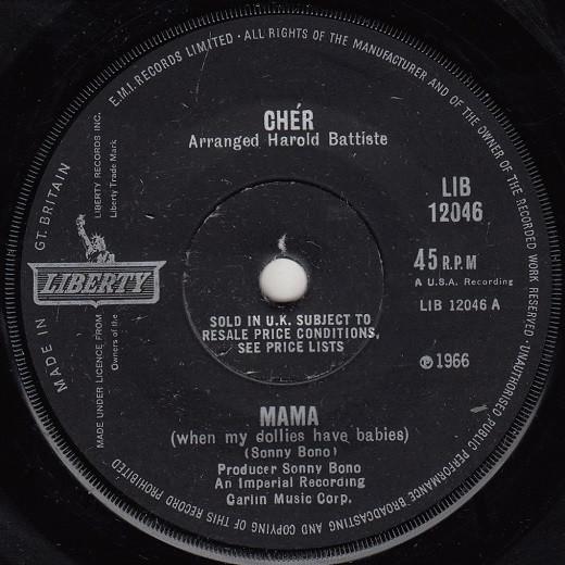 7-дюймовая пластинка CHER - Mama (Когда у моих кукол рождаются дети) LIB12046 Liberty 1966 UK Рок Б/У