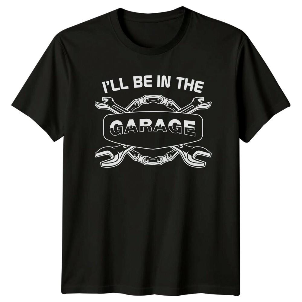 Ill Be In The Garage Mechanic Wrench Chains Auto TShirt