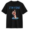 Streetwear T Shirt Beach Yeah Im Fine No Worries Funny Skull Quote Novelty T Shirts 100% Cotton Tee Shirt Short Sleeve Tops