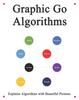 Книга Graphic Go Algorithms : Graphically Learn Data Structures and Algorithms Better Than Before : 2