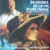 CD MICHAEL NYMAN - 24 Heures De La Vie D'Une Femme ? 2 NV48411 Na?ve 2003 France Classical Used
