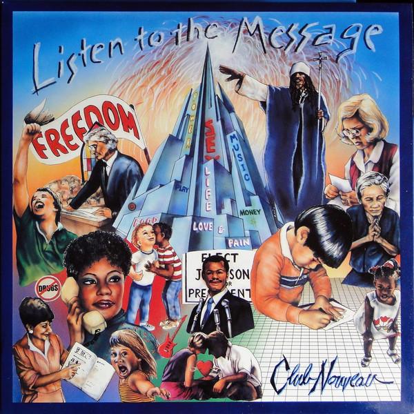 Виниловая пластинка КЛУБ NOUVEAU - Listen To The Message 9256871 WARNER BROS 1988 США Соул/Фанк Б/у
