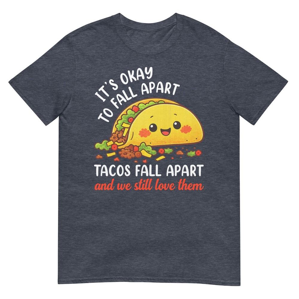Unisextal Health Taco Its Ok To Fall Apart Awareness Unisex Kids TShirt