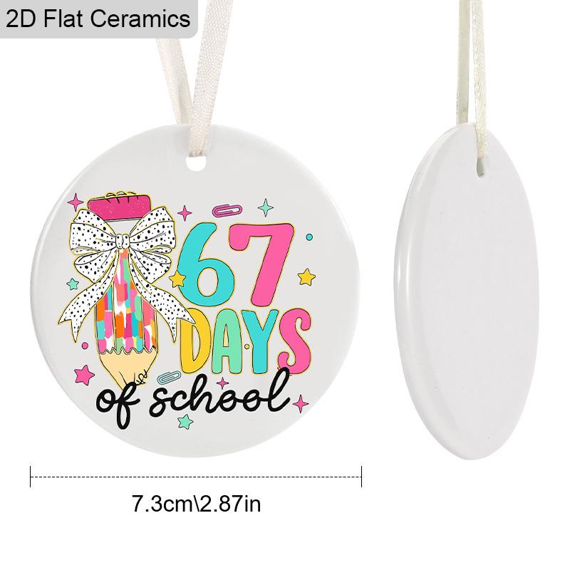 1pc/4pcs School Season, Six Seven Days of School, Smarter Teach Love Inspire Pattern, Ceramic Ornament Hanging Decor, Home Party Decor