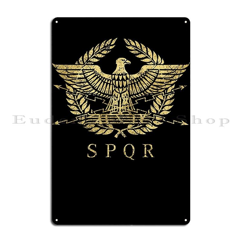 Spqr Roma Непобедимая Империя Металлическая Вывеска ЖивописьДизайны Кинотеатр Настенный Декор Настенное Покрытие Spqr Roma Жестяная Вывеска Постер