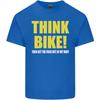 Think Bike Cycling Biker Motorbike Bicycle Unisexs Light Cotton TShirt