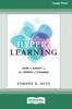 The Hyper-Learning : How To Adapt To the Speed of Change (16pt Large Print Edition) Book