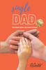 The Single Dad : : The Other Story You Have To Hear. Book