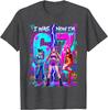I was 6 Now Im 7 Birthday K-pop Girls 67 Meme 7th Birthday T-Shirt