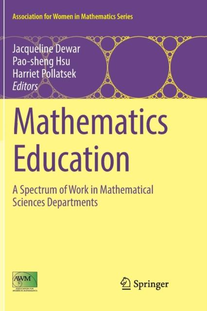 Книга Mathematics Education : A Spectrum of Work In Mathematical Sciences Departments : 7