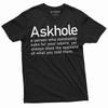Забавная футболка «Askhole» Определение «Askhole» забавная идея для подарка футболка Мужские женские футболки