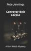 Книга Conveyor Belt Corpse : A Ron Webb Mystery : 2