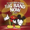 Дисней Джаз Альбом Биг-бэнд Сейчас
