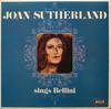 Виниловая пластинка ДЖОАН САЗЕРЛЕНД ВИНЧЕНЦО БЕЛЛИНИ Джоан Сазерленд поет Беллини SXL6192 DECCA UK Классика Б/У