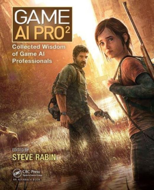 Книга Game AI Pro 2 : Collected Wisdom of Game AI Professionals
