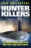 Книга Hunter Killers : The Dramatic Untold Story of the Royal Navy's Most Secret Service