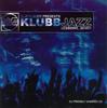 CD РАЗНЫЕ ИСПОЛНИТЕЛИ - Klubbjazz  SLIPCD253 Slip 'n' Slide 2006 UK Танцевальная и Электронная Музыка Б/У