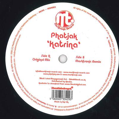 12-дюймовая пластинка PHATJAK - Katrina MSH002 MASHTRONIC 2006 UK Dance & Electronica Б/У