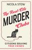 Книга The Real-Life Murder Clubs : Citizens Solving True Crimes