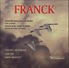 CD ЭНТРЕМОН, ДАН ЧЖУ, КВАРТЕТ АРОНА - Франк: Фортепианный квинтет и соната VEL3094 Cascavelle 2006 Швейцария Классика Б/У