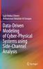 Книга Data-Driven Modeling of Cyber-Physical Systems Using Side-Channel Analysis